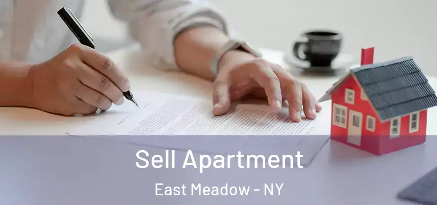  Sell Apartment East Meadow - NY