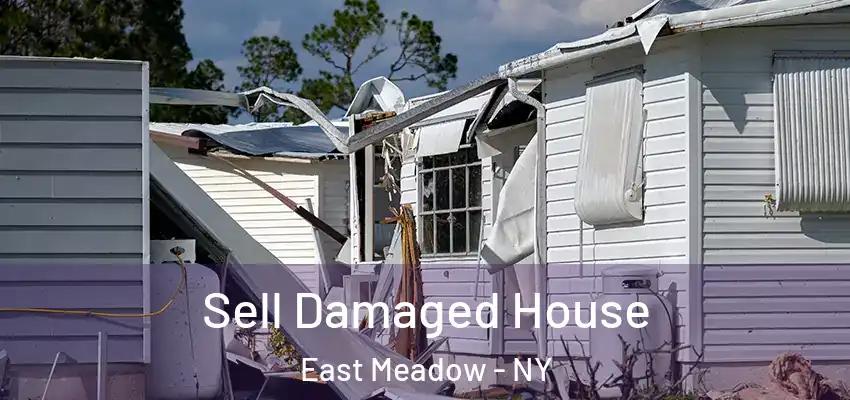 Sell Damaged House East Meadow - NY